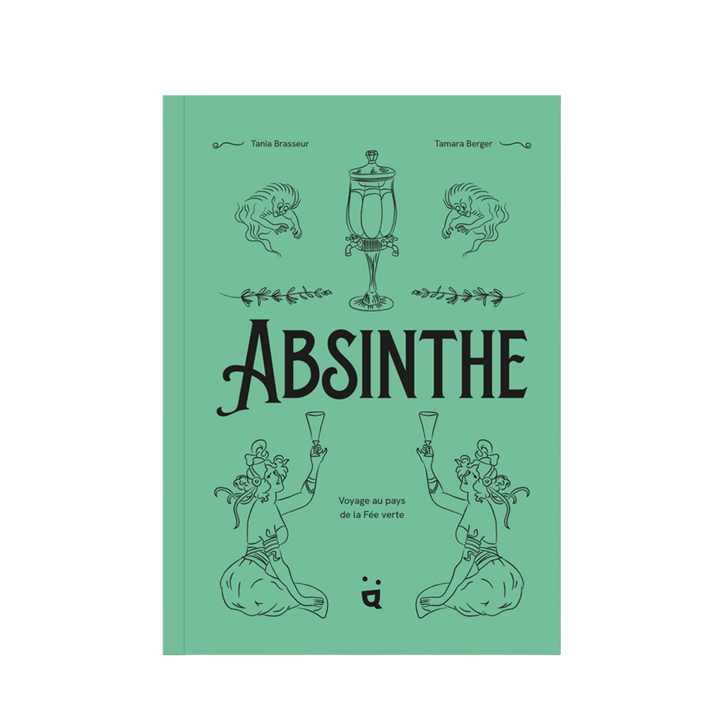 Absinthe - The Forbidden Spirit